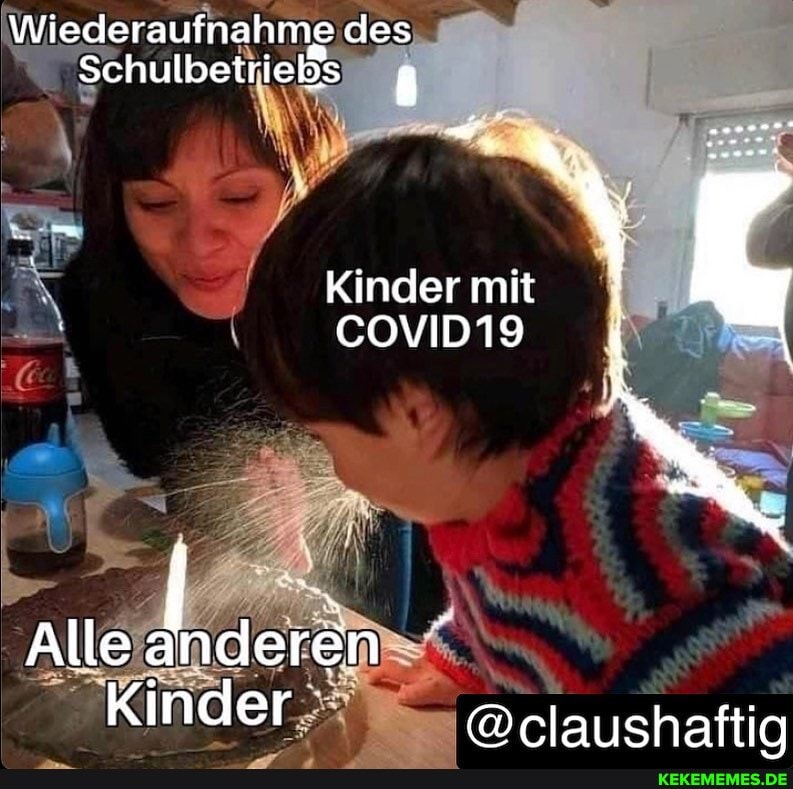 Wiederaufnahme des
Schulbetriebs ebs
Kinder mit
COVID19
Alle
