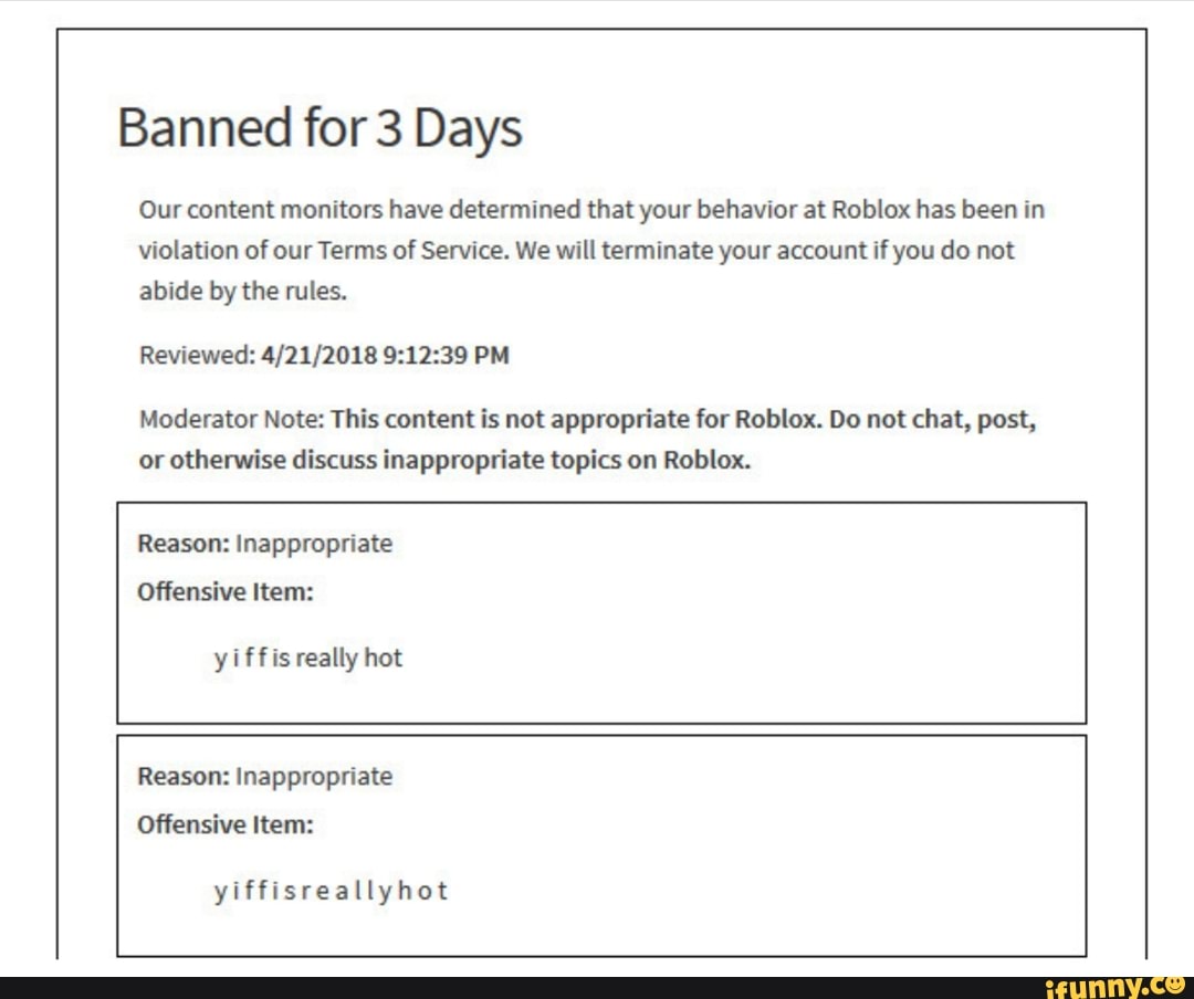 Banned For 3 Days Our Content Monitors Have Determined That Your