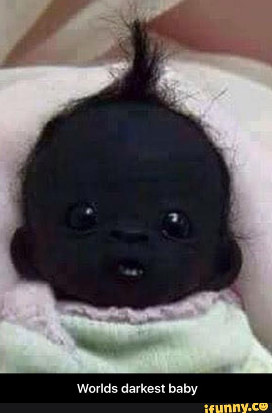 Worlds darkest baby - Worlds darkest baby.