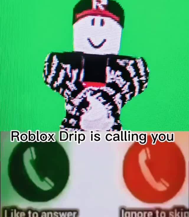 Drip - Roblox