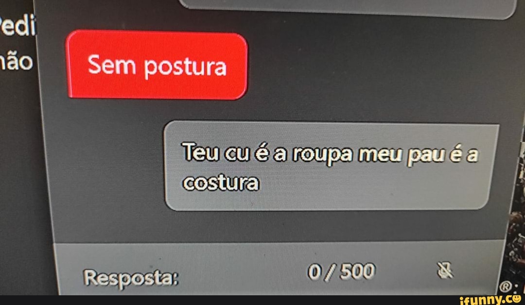 ão
Sem I
Respostas
roupa meu a costura