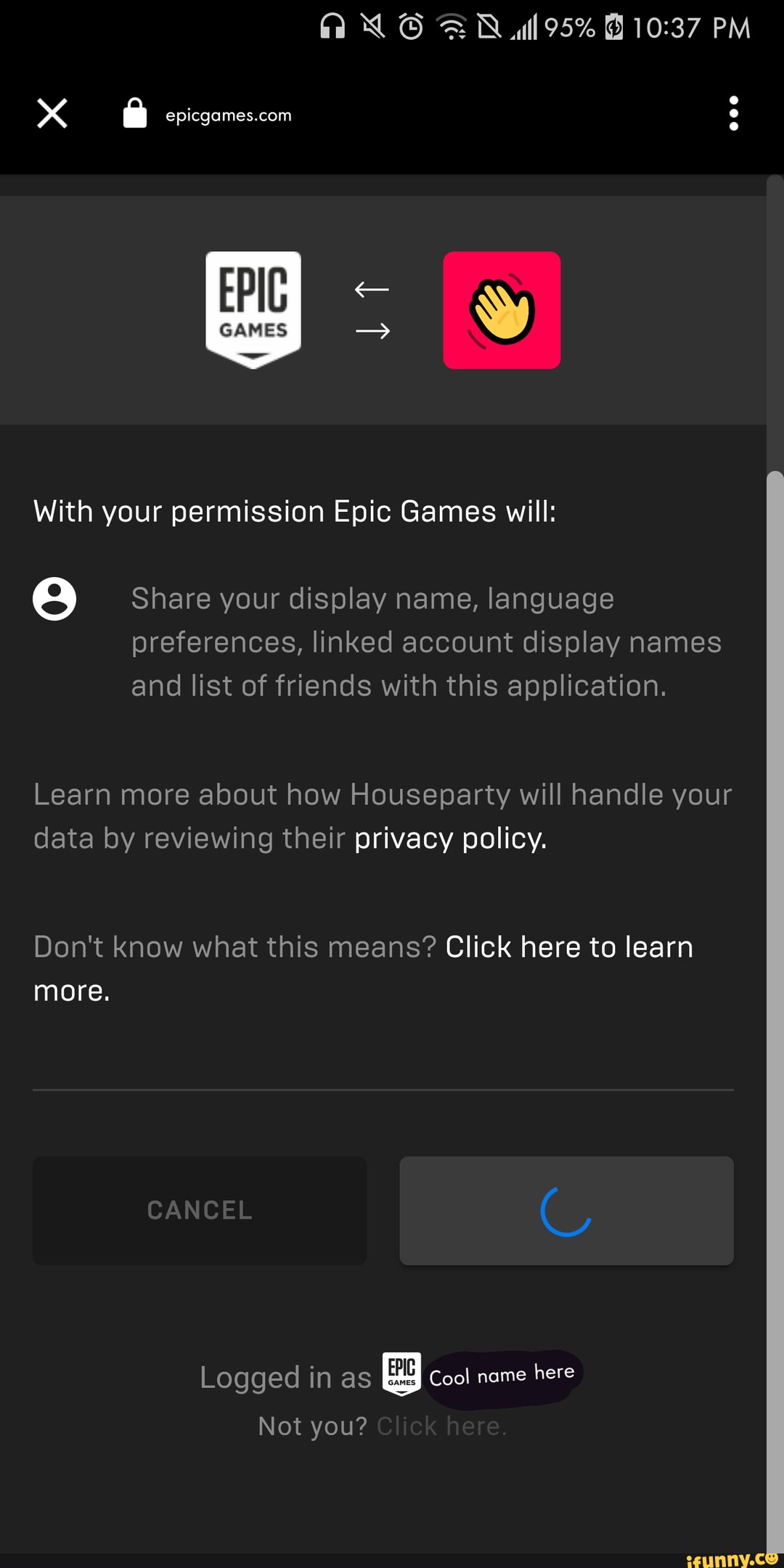 Ll 95 Pm With Your Permission Epic Games Will Share Your Display Name Language Preferences