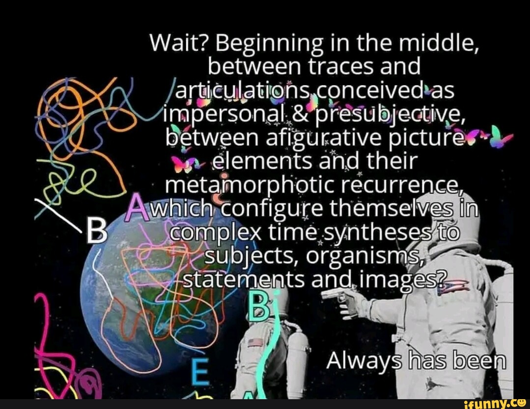 Wait? Beginning in the middle, between traces and impersonal Pres ...