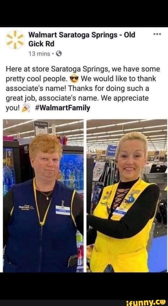 Walmart Saratoga Springs Old Gick Rd 13 mins Here at store Saratoga Springs, we have some