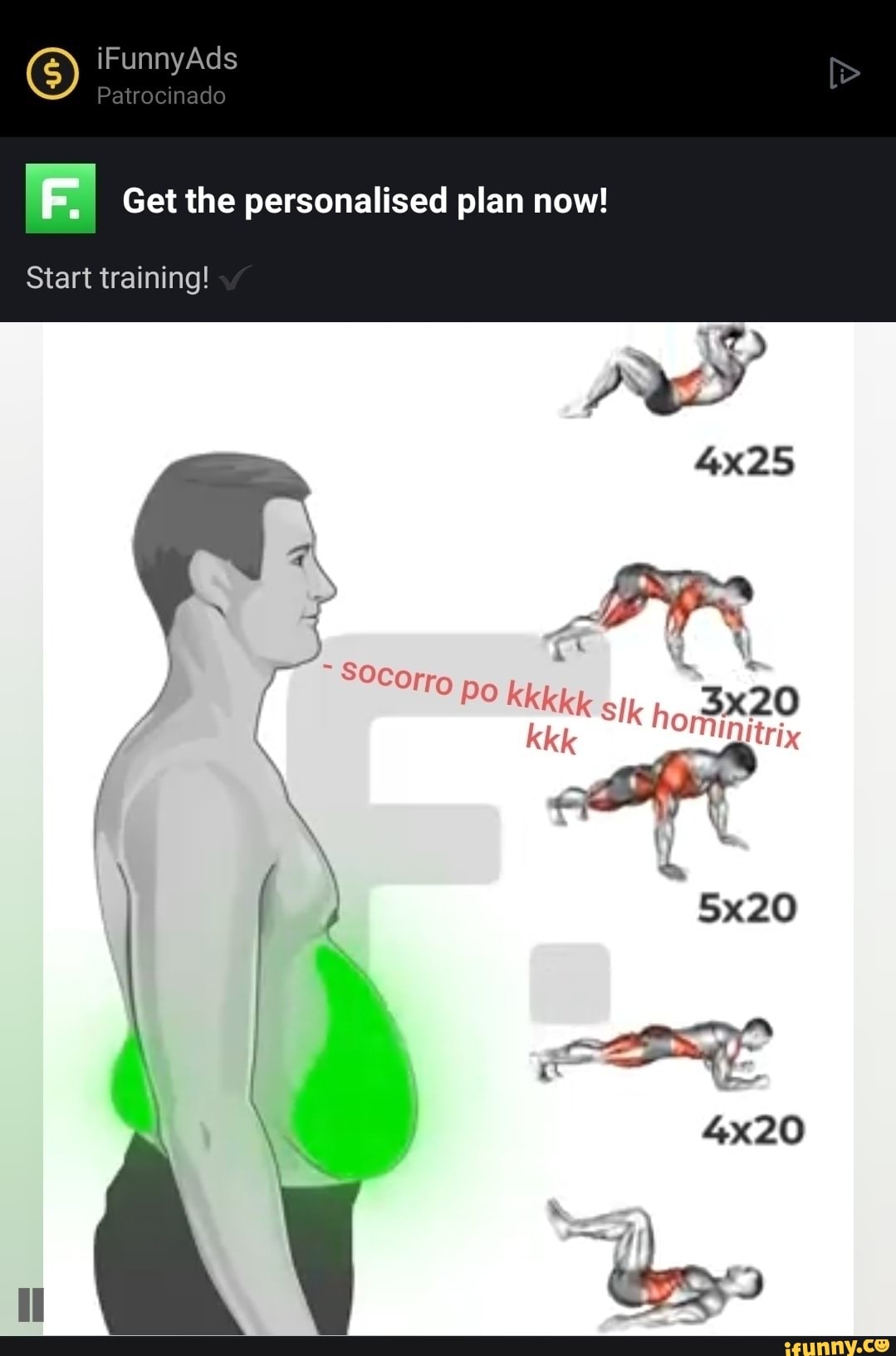 iFunnyAds
Patrocinado
I Get the personalised plan now!
Start training!
Soc
Orro po Kkkkk ho 3x20
kk MINitrix
: yy
\ \
5x20