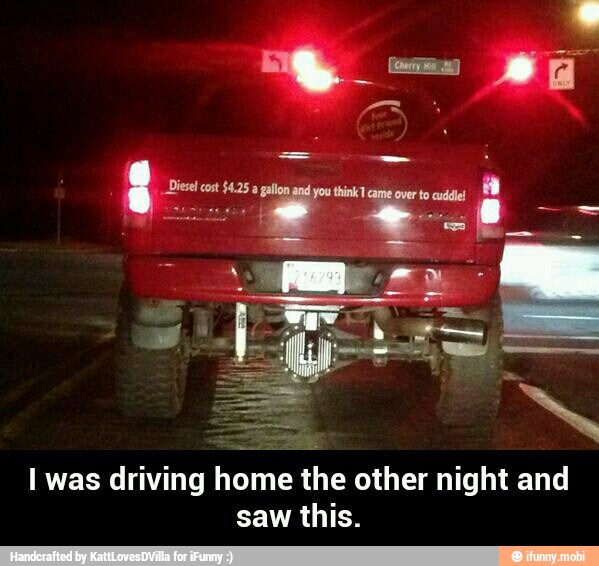 I was driving home the other night and
saw this. - I was driving home the other night and saw this.