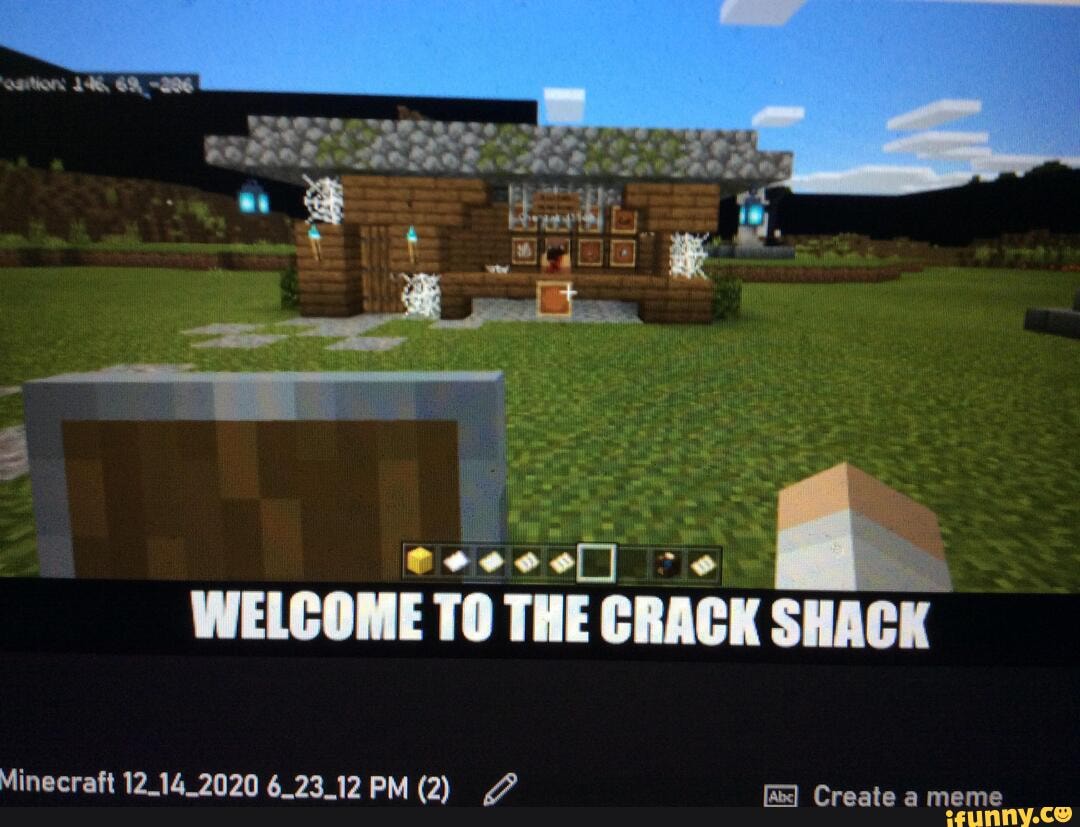 Is Welcome To The Crack Shack Minecraft 14