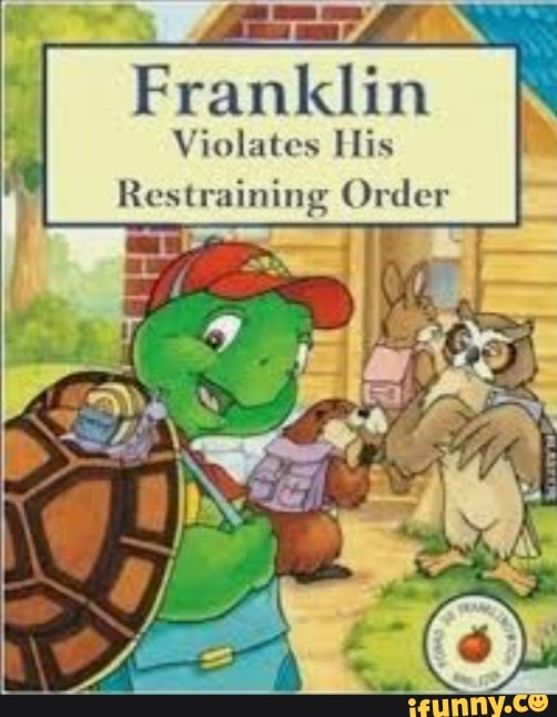 Franklin
Violates His
Restraining Order