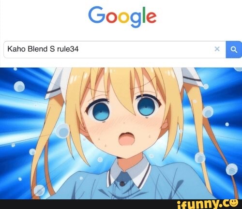 Google Kaho Blend S Rule34 B