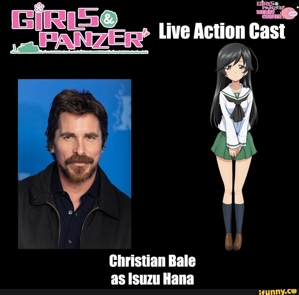 Live Action Cast Christian Bale as Isuzu Hana - iFunny