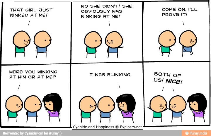I
[Cyanide and Happiness © Explosm.net,