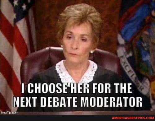 CHOOSE HER FOR THE NEXT DEBATE MODERATOR
