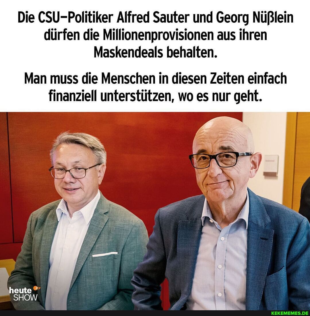 Die CSU-Politiker Alfred Sauter und Georg NiiBlein durfen die Millionenprovision