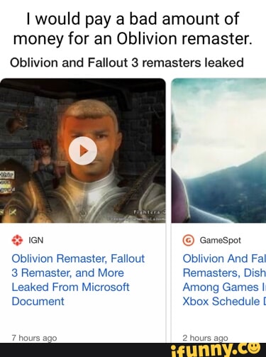 Fallout 3 and The Elder Scrolls 4: Oblivion Are Getting Remastered - IGN