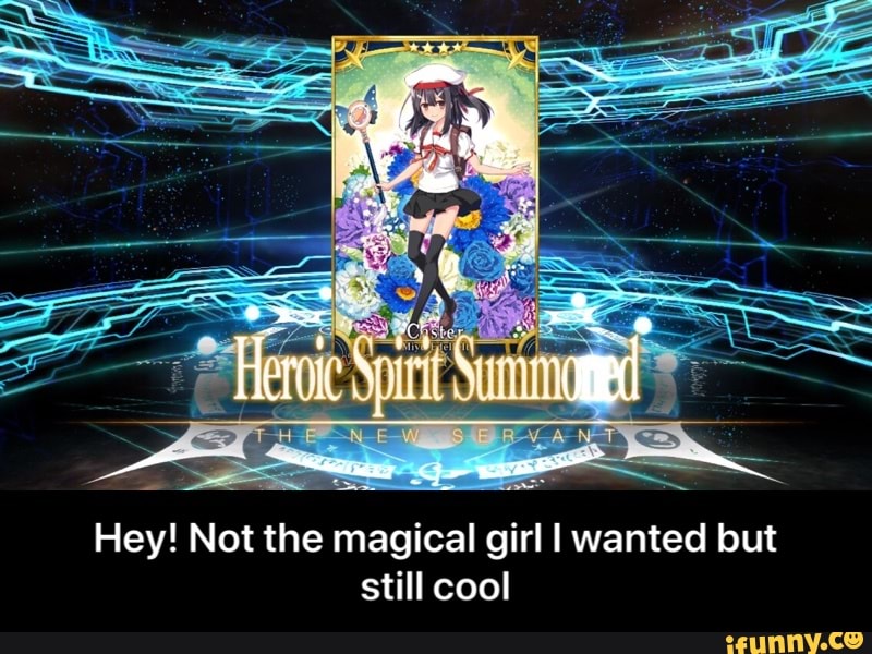 Hey! Not the magical girl I wanted but still cool - Hey! Not the magical girl I wanted but still cool
