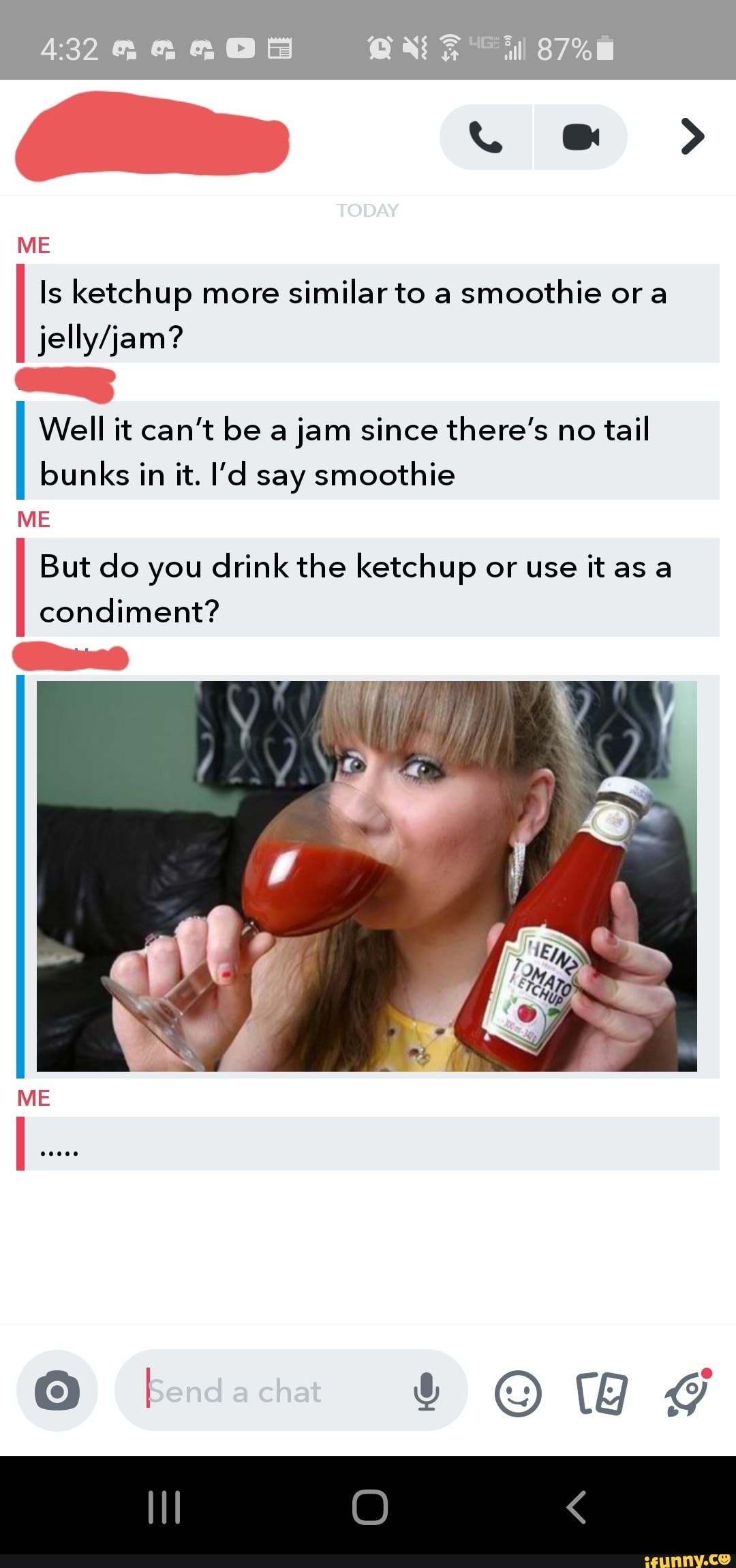 E ketchup more similar to a smoothie or a Em it can't be a jam since