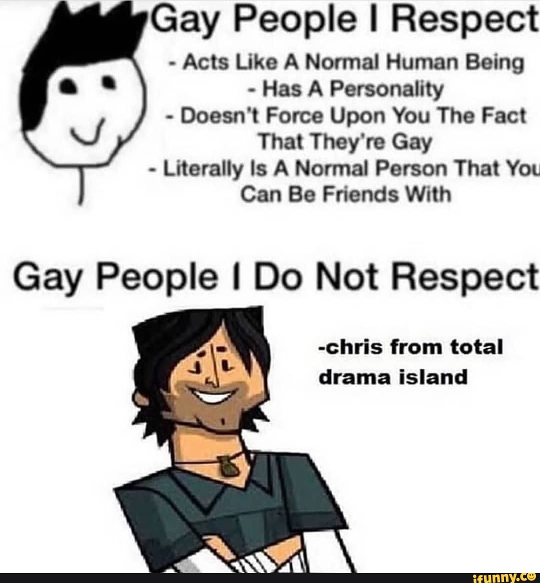 Gay People I Respect - Has A Personality - Doesn't Force Upon You The ...