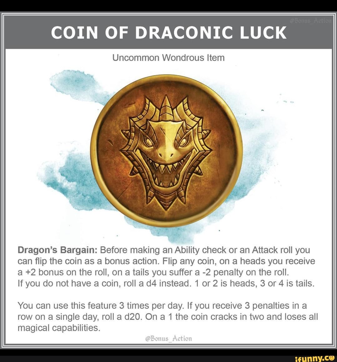 COIN OF DRACONIC LUCK Wondrous Item Dragon’s Bargain Before