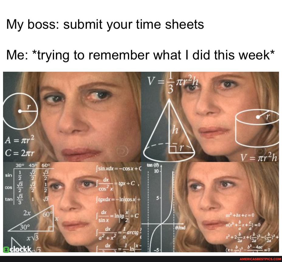 My boss: submit your time sheets
Me: *trying to remember what I did this week*
ot
wis 8'