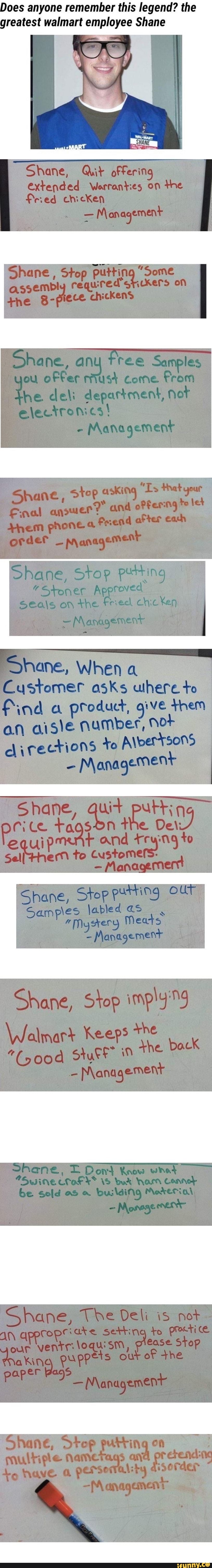 Does anyone remember this legend? the
greatest walmart employee Shane