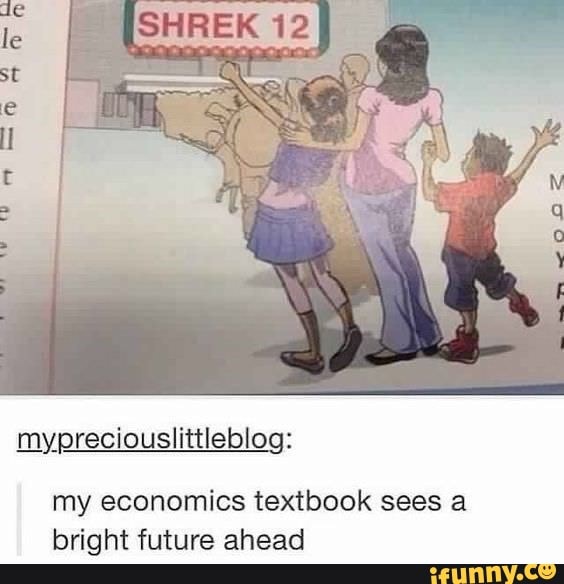 mypreciouslittleblog:
my economics textbook sees a
bright future ahead