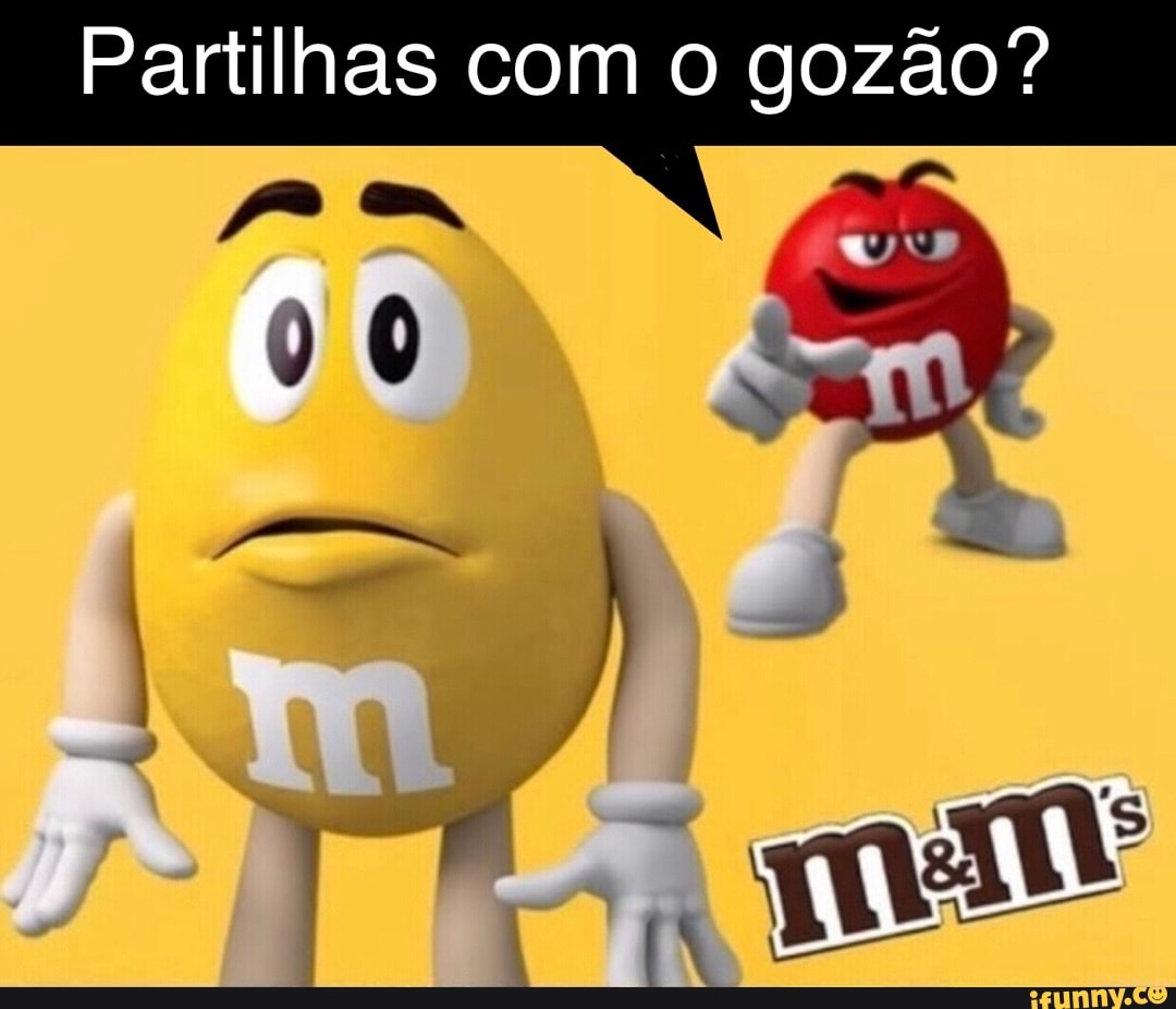 Partilhas com o gozão? am, - iFunny Brazil