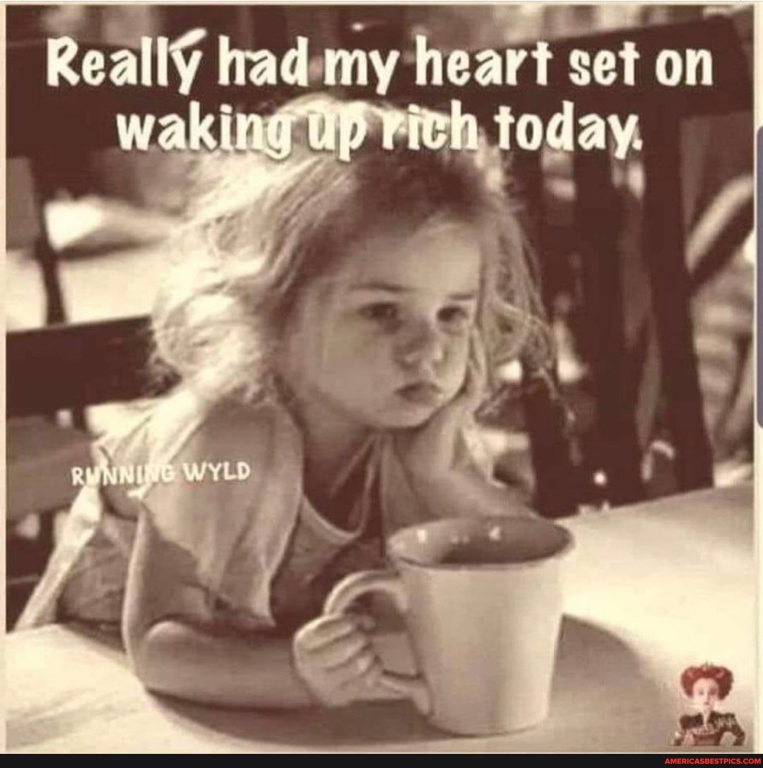 Really had my heart set on waking GF rick today,