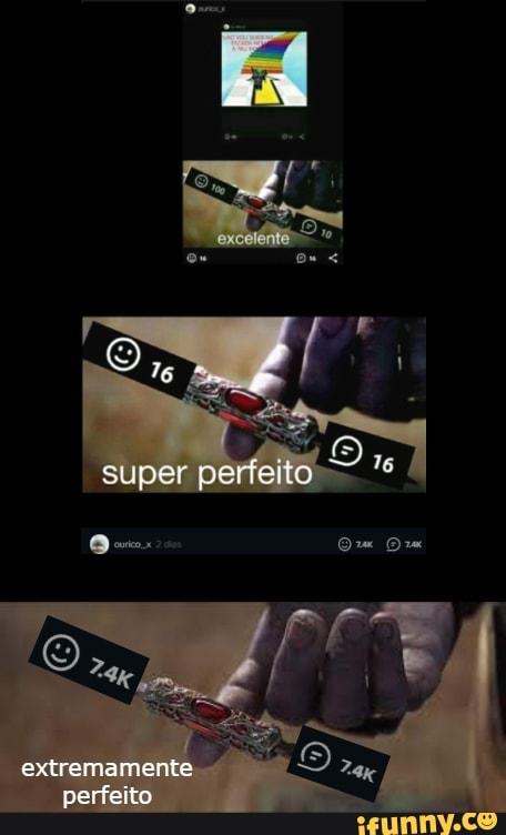 super poríeito
extremamente perfeito