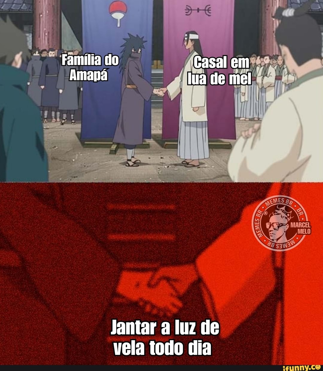 Família do Gasal em
Amapá lua de mel
EMES
MARCEL
Jantar a luz de vela todo dia