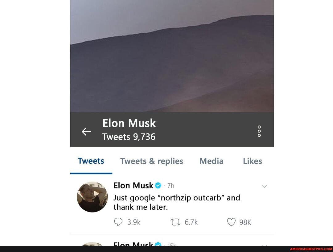 Elon Musk
Tweets 9,736
Tweets Tweets & replies Media Likes
Just google "northzip outcarb" and thank me later.
Elon
3.9k