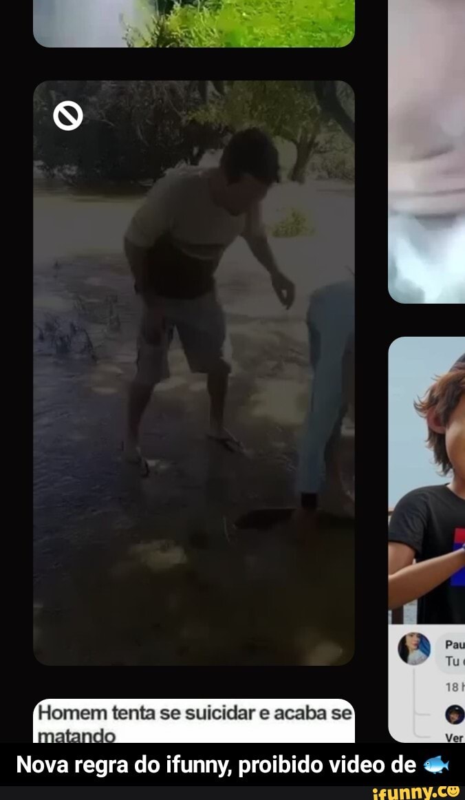 Homem tenta se suicidar e acaba se matando
Nova regra do ifunny, proibido video de - Nova regra do ifunny, proibido video de 🐟