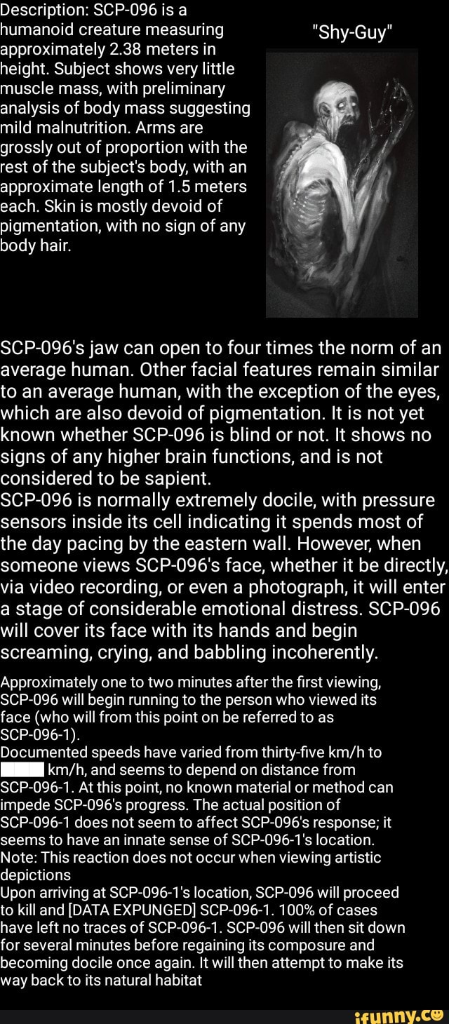 SCP - 096, SCP-096 is a humanoid creature measuring approxi…