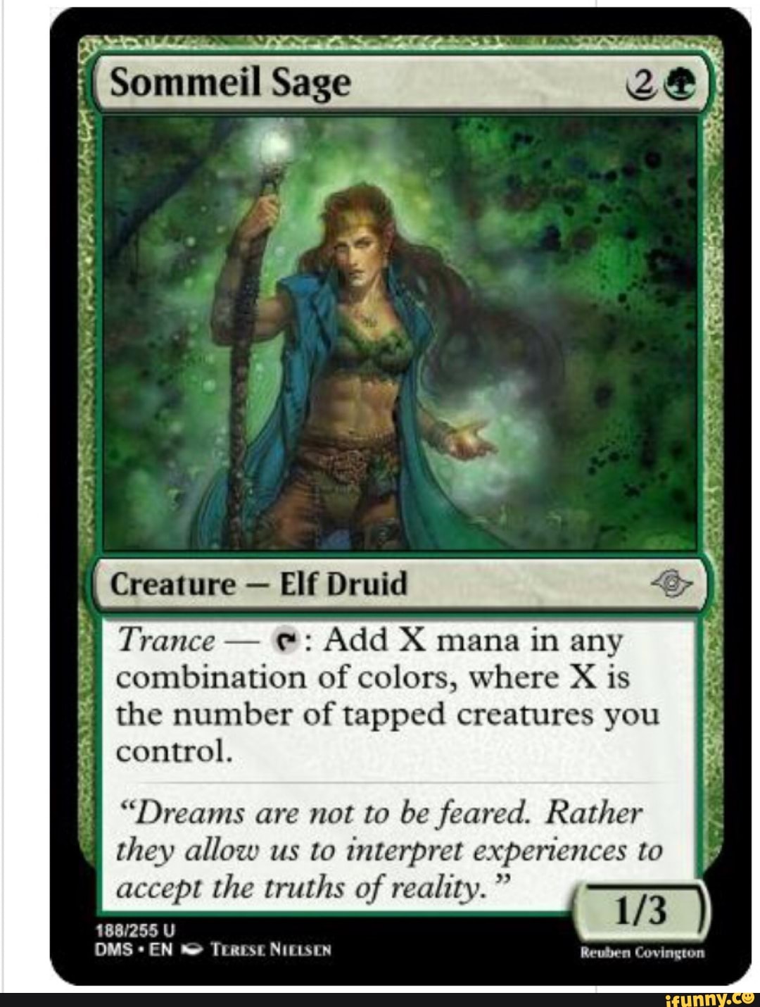 Sommeil Sage I Creature Elf Druid Trance Add X mana in any