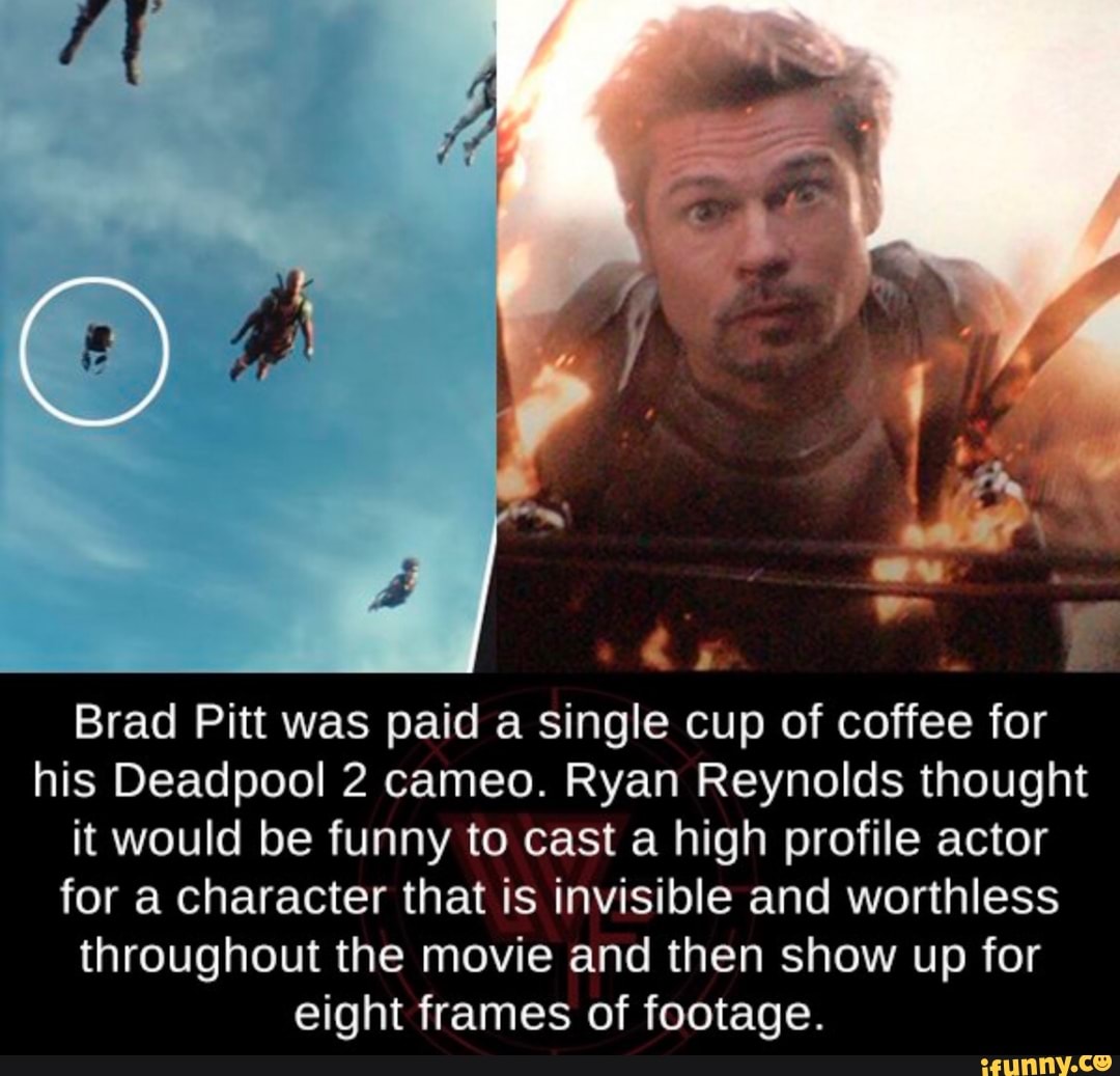 Brad Pitt Was Paid A Single Cup Of Coffee For His Deadpool 2