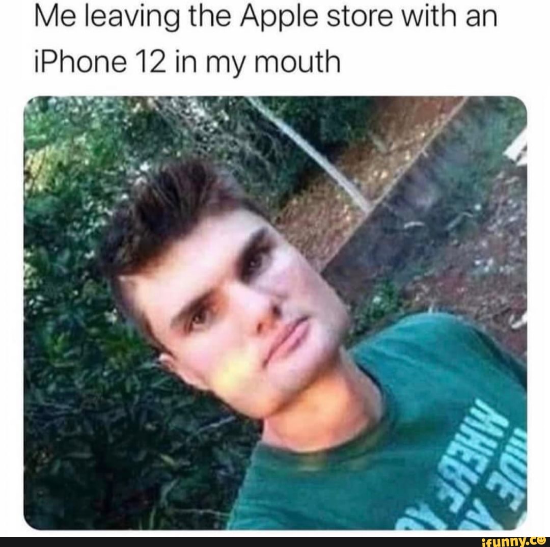 Me leaving the Apple store with an iPhone 12 in my mouth