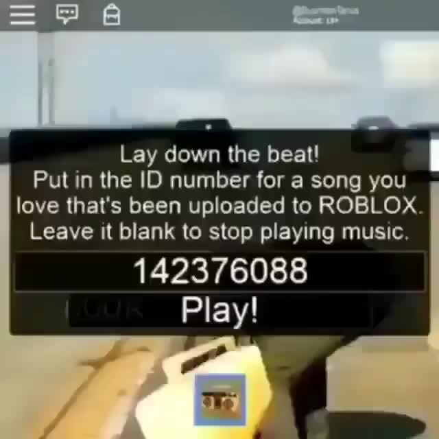 Lay Down The Beat I Putin The Id Number For A Song You Love That S Been Uploaded To Roblox Leave It Blank To Stop Playing Music 142376088 Play - slav song roblox