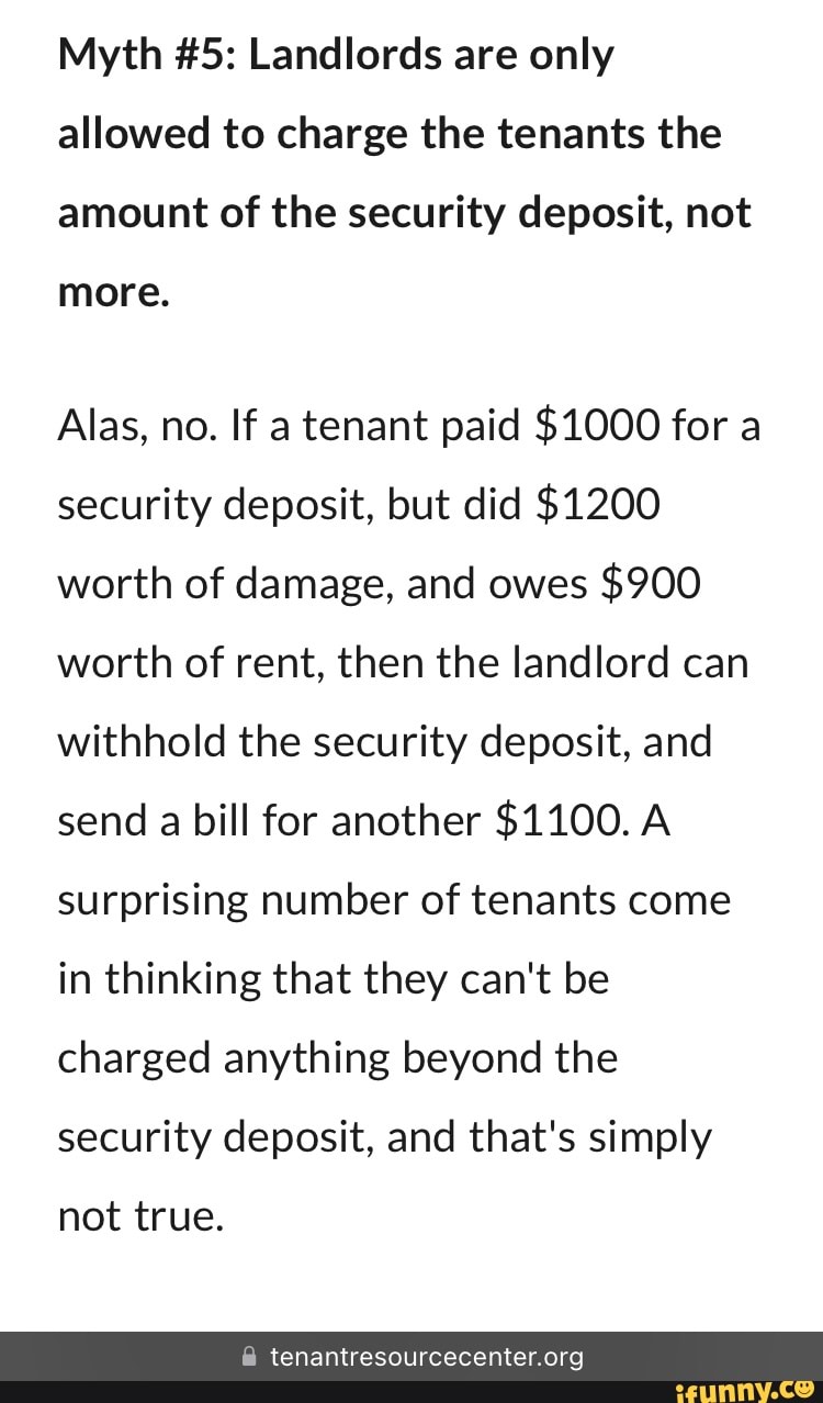 Myth 5 Landlords are only allowed to charge the tenants the amount of