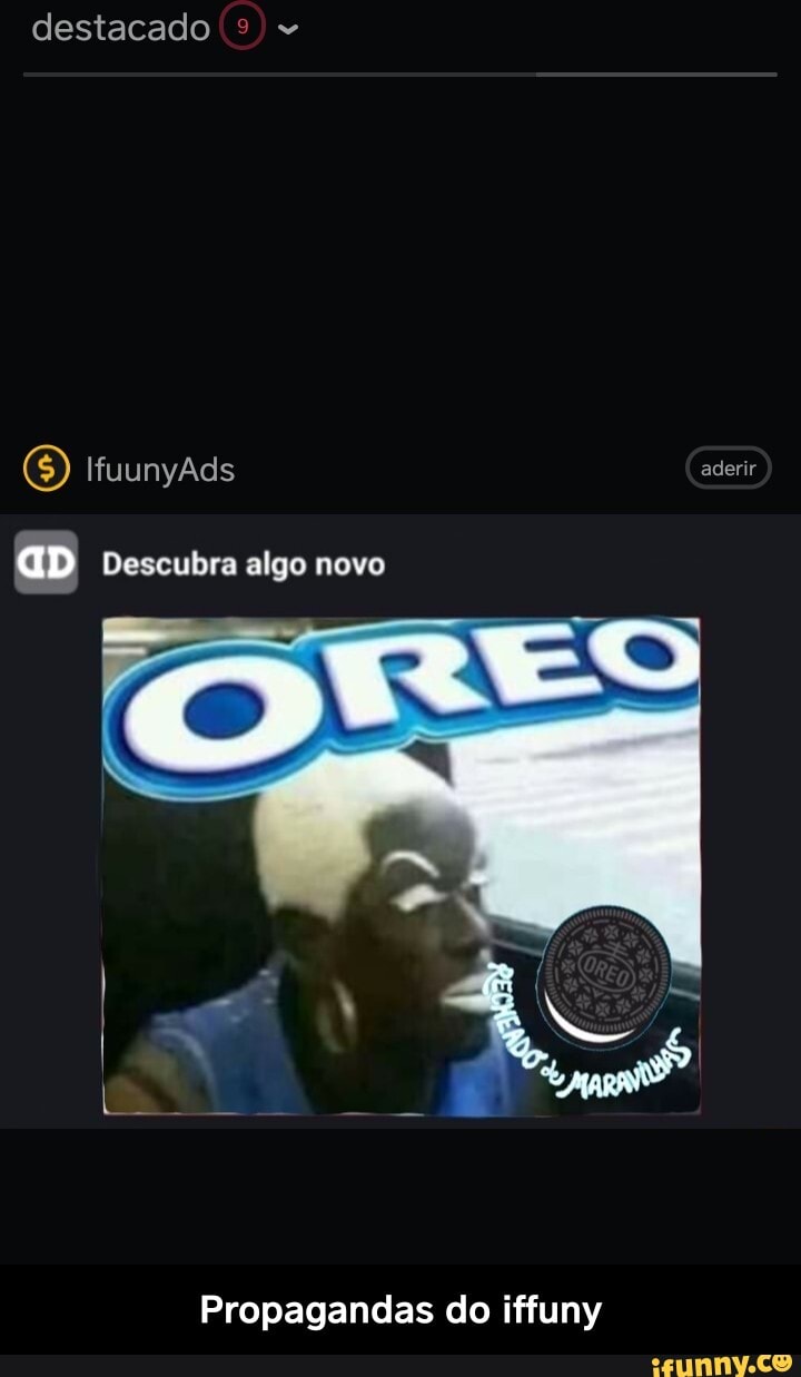 destacado
(E) IfuunyAds aderir
aD Descubra algo novo
Propagandas do iffuny - Propagandas do iffuny