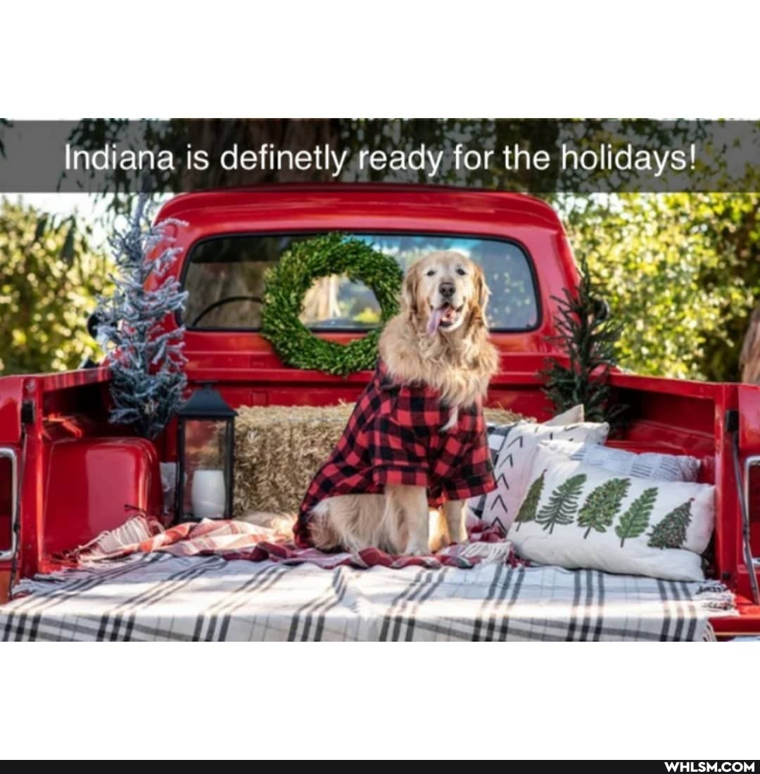 Indiana is definetly ready for the holidays!
al