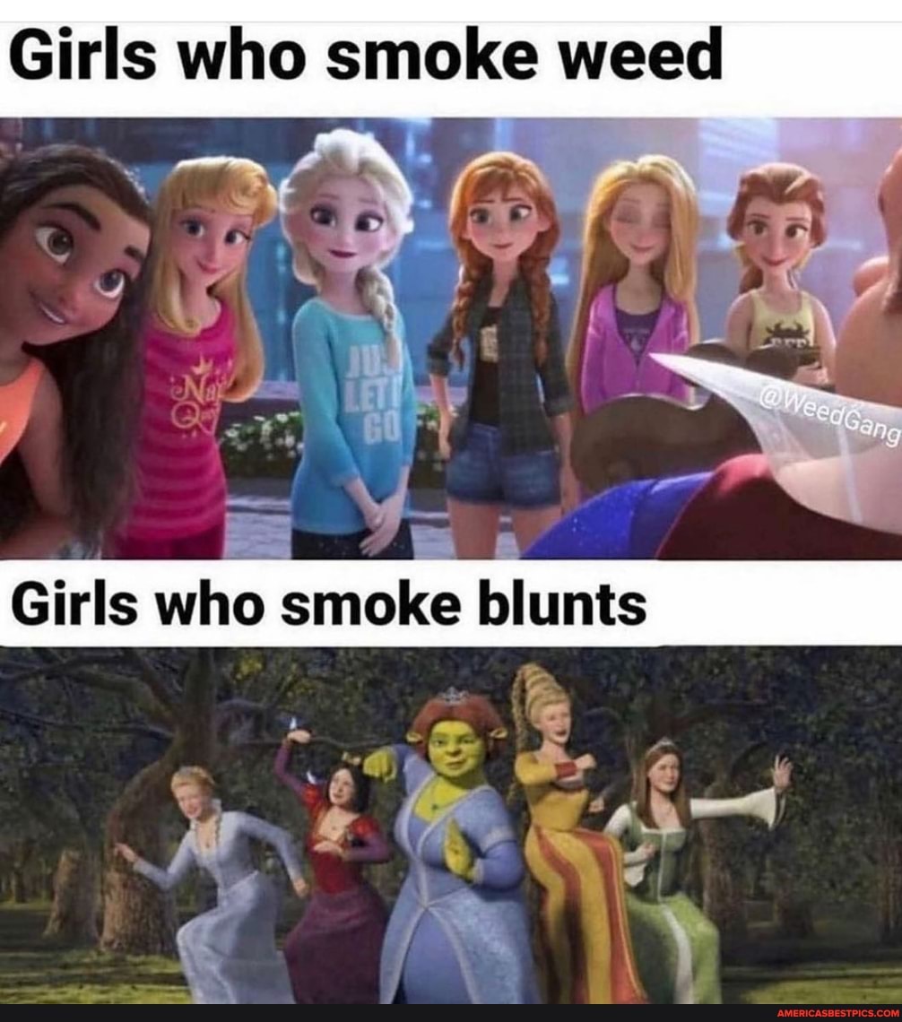 Girls who smoke weed
Girls smoke