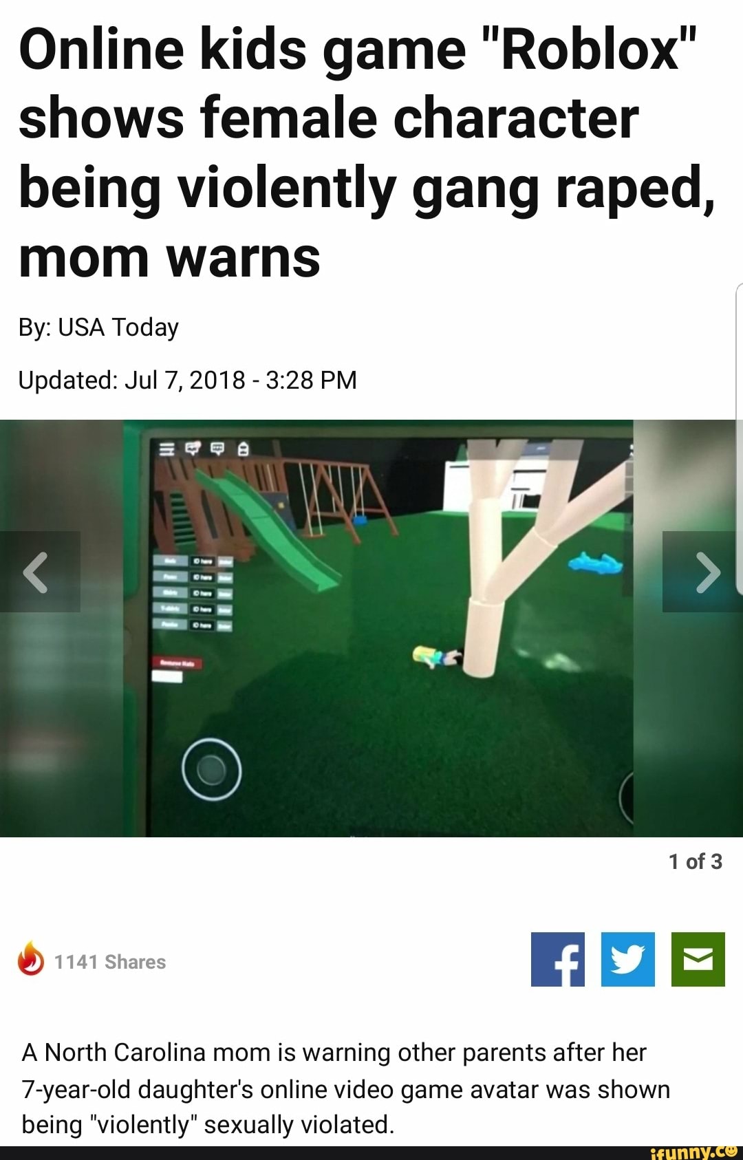 Online Kids Game Roblox Shows Female Character Being Violently Gang Raped Mom Warns By Usa Today Updated Jul 7 2018 3 28 Pm A North Carolina Mom Is Warning Other Parents After - north carolina mom warns of popular roblox game