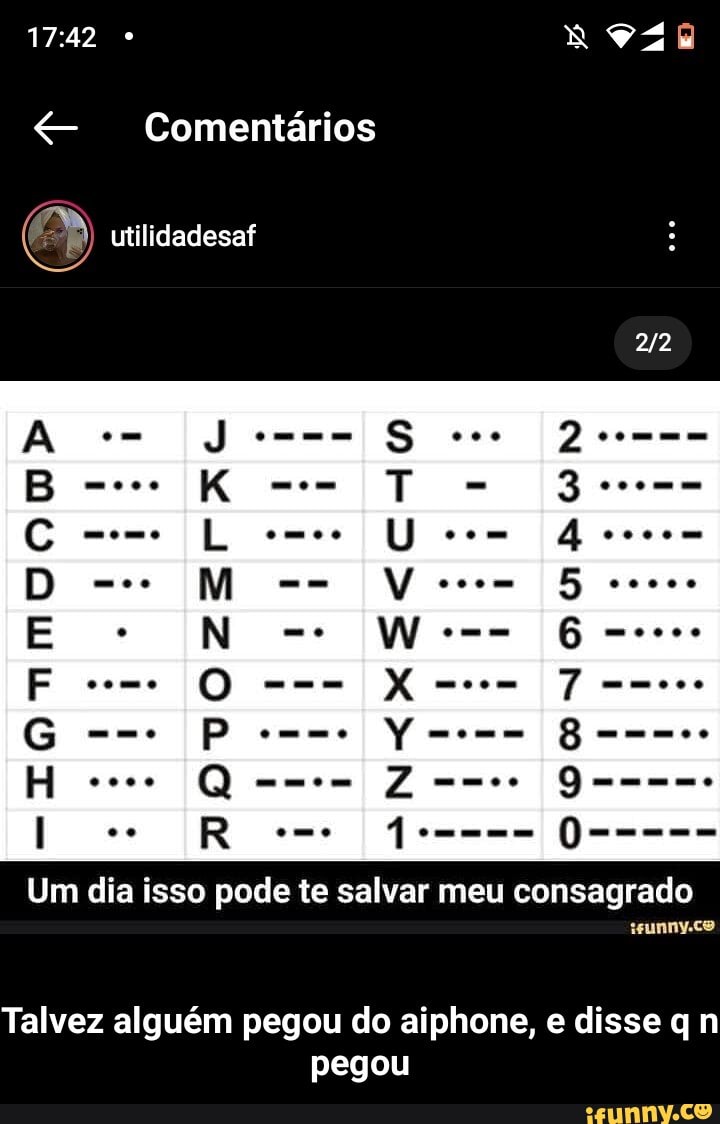 Comentários
utilidadesaf
[L oo (U) o00000
Um dia isso pode te salvar meu consagrado
Talvez alguém pegou do aiphone, e disse qn
pegou - Talvez alguém pegou do aiphone, e disse q n pegou