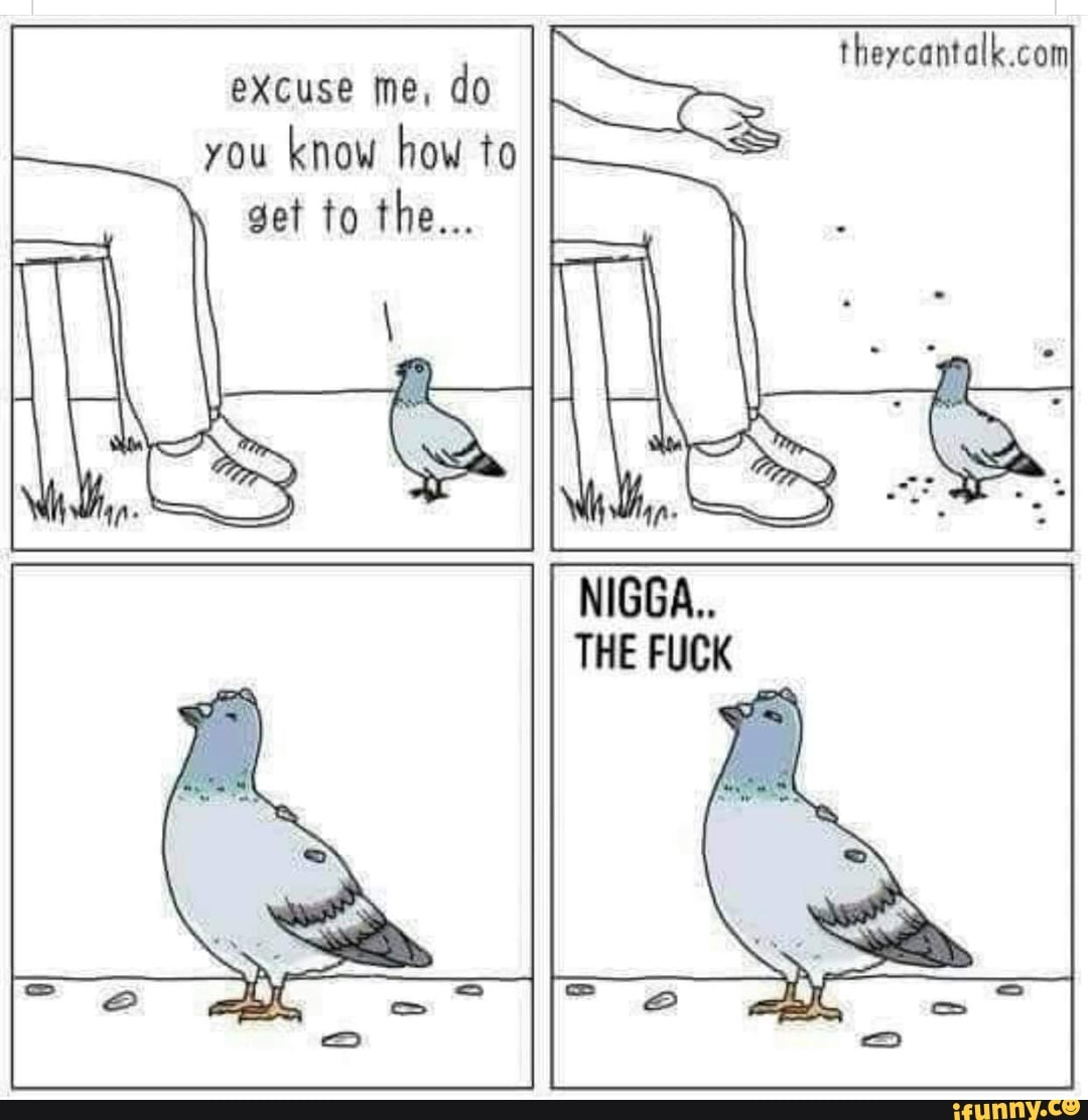 Excuse me. do You know hou to get to the... - iFunny