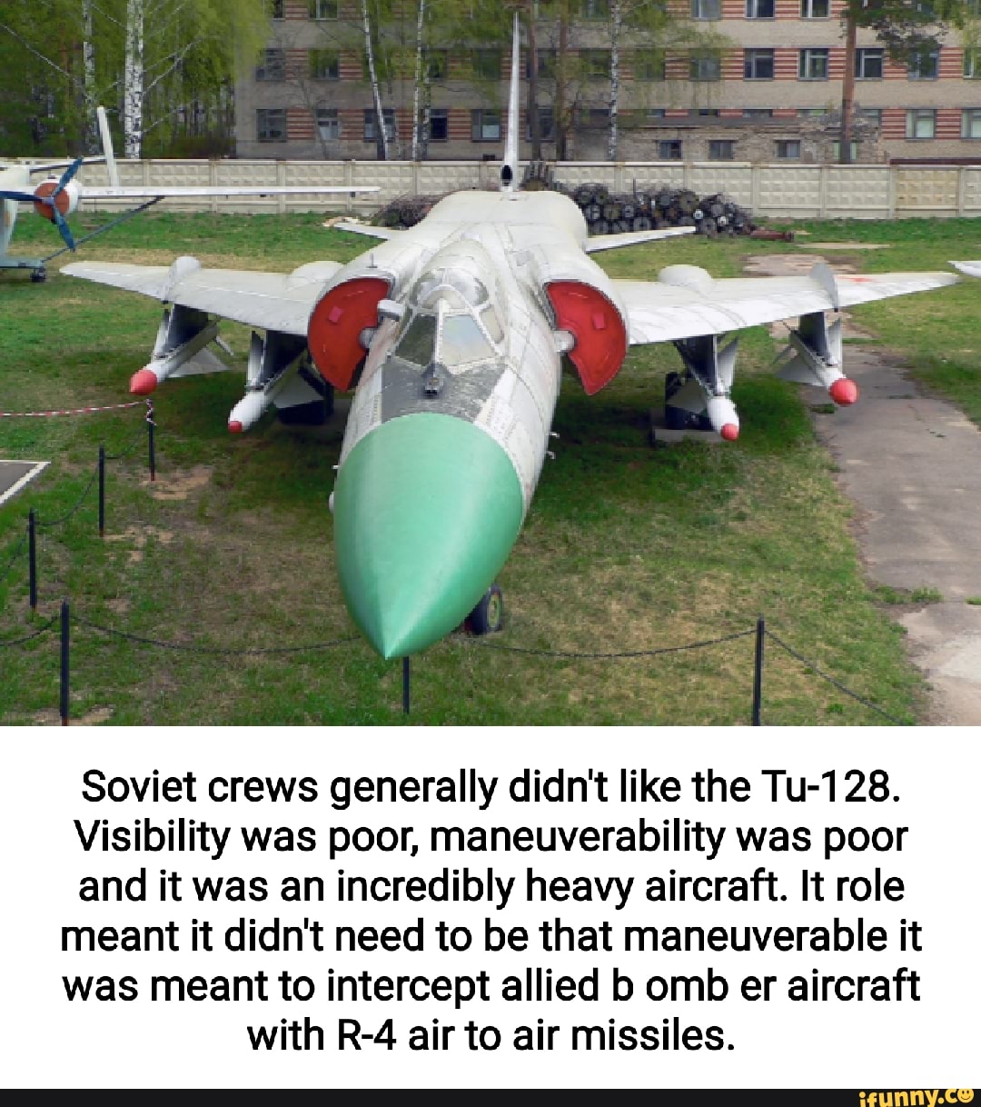 Soviet Crews Generally Didn't Like The Tu-128. Visibility Was Poor ...