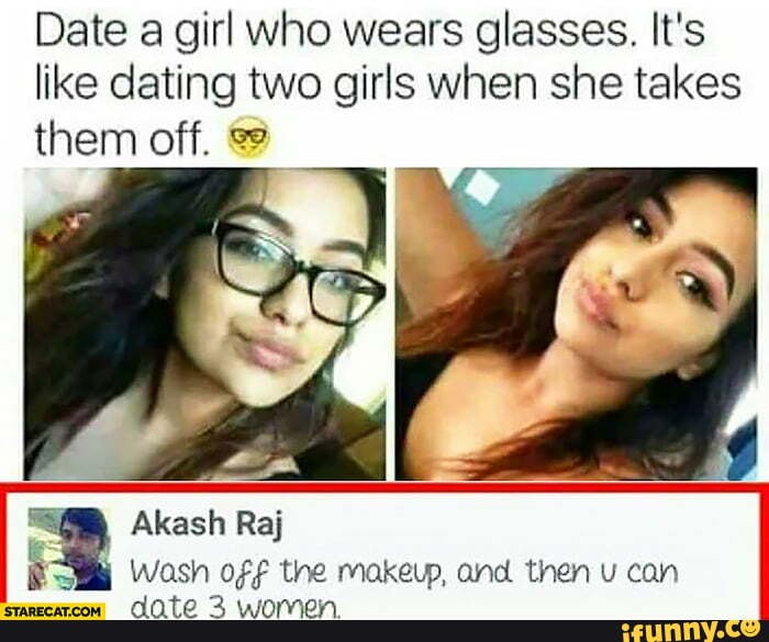 Lucky to have triple the issue - Date a girl who wears glasses. It's ...