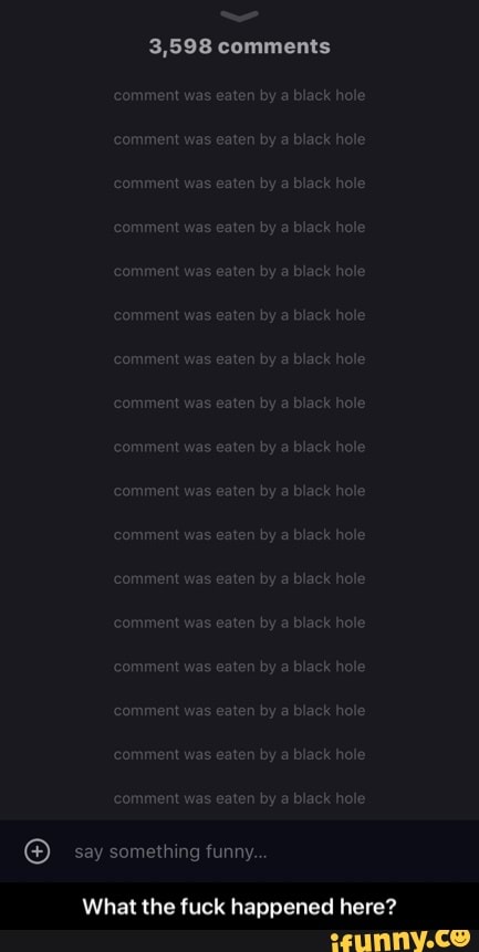 3,598 comments
comment was eaten by a black hole
'comment was eaten by a black hole
'comment was eaten by a black hole comment was eaten by a black hole comment was eaten by a black hole comment was eaten by a black hole
'comment was eaten by a black hole comment was eaten by a black hole comment was eaten by a black hole comment was eaten by a black hole comment was eaten by a black hole comment was eaten by a black hole comment was eaten by a black hole comment was eaten by a black hole comment was eaten by a black hole comment was eaten by a black hole
comment was eaten by a black hole say something funny.
What the fuck happened here? - What the fuck happened here?
