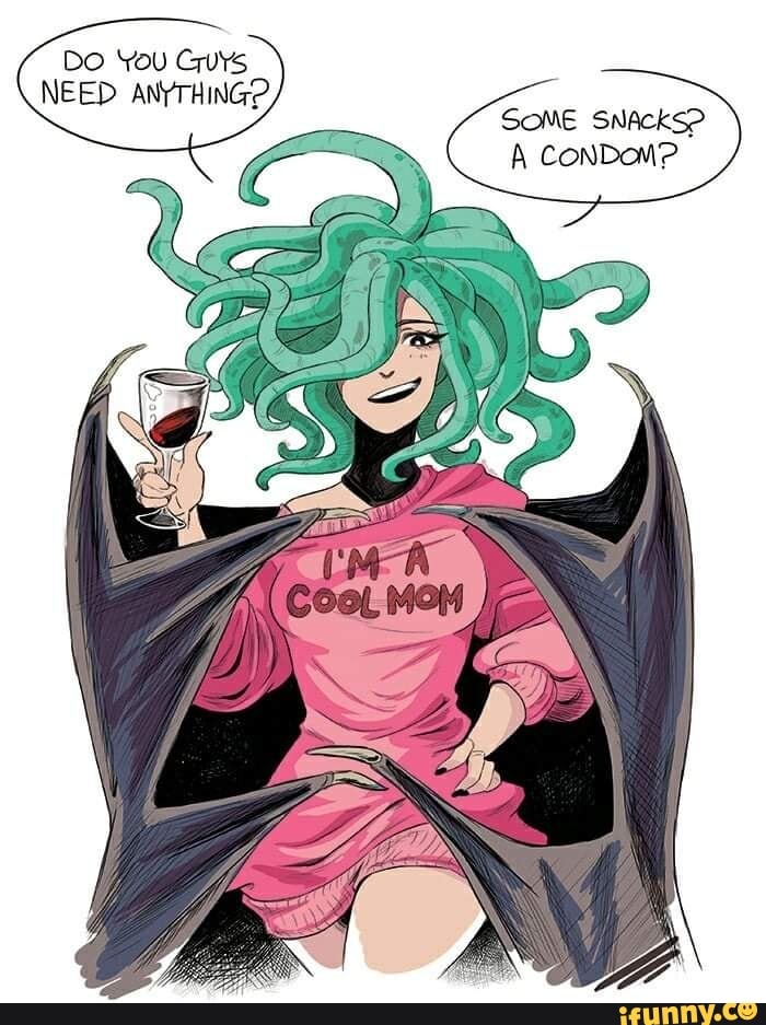 Do You Guys
NEED ANYTHING,
SOME SNACKS>
CONDoM?