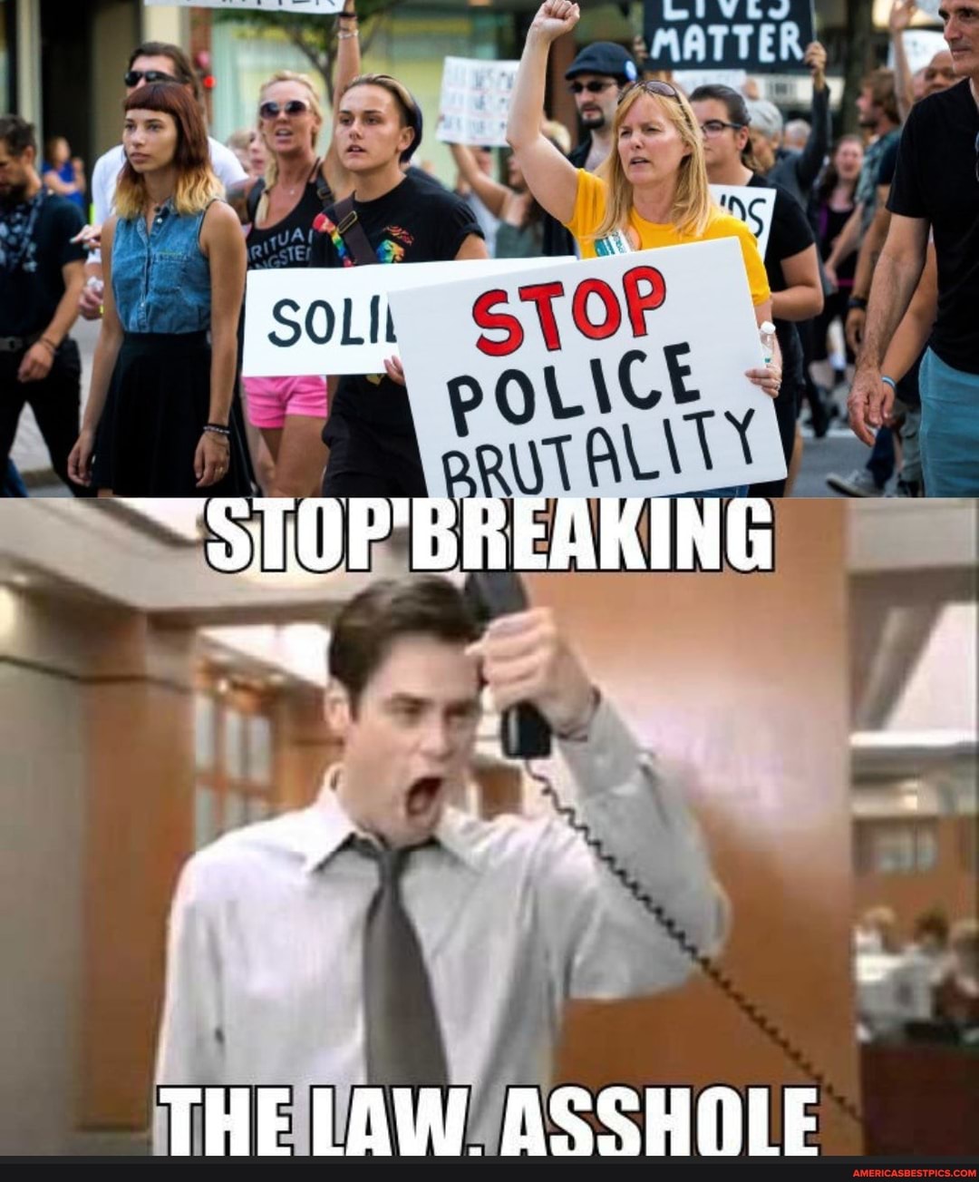 bs
STOP' BREAKING
al
THE LAW. ASSHOLE