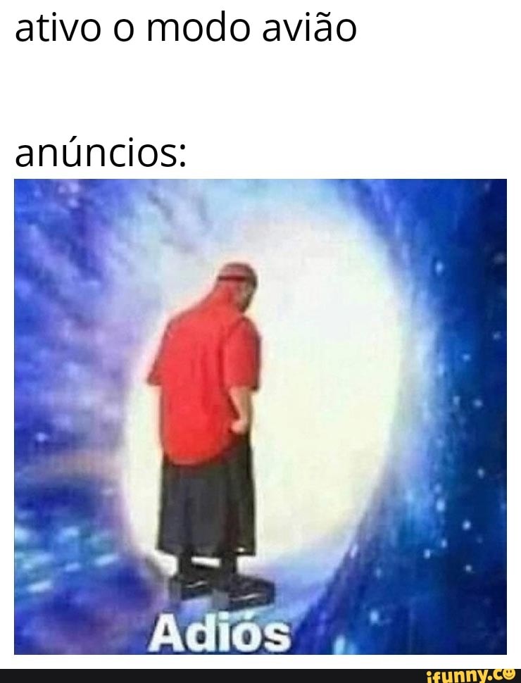 ativo o modo avião
anúncios: