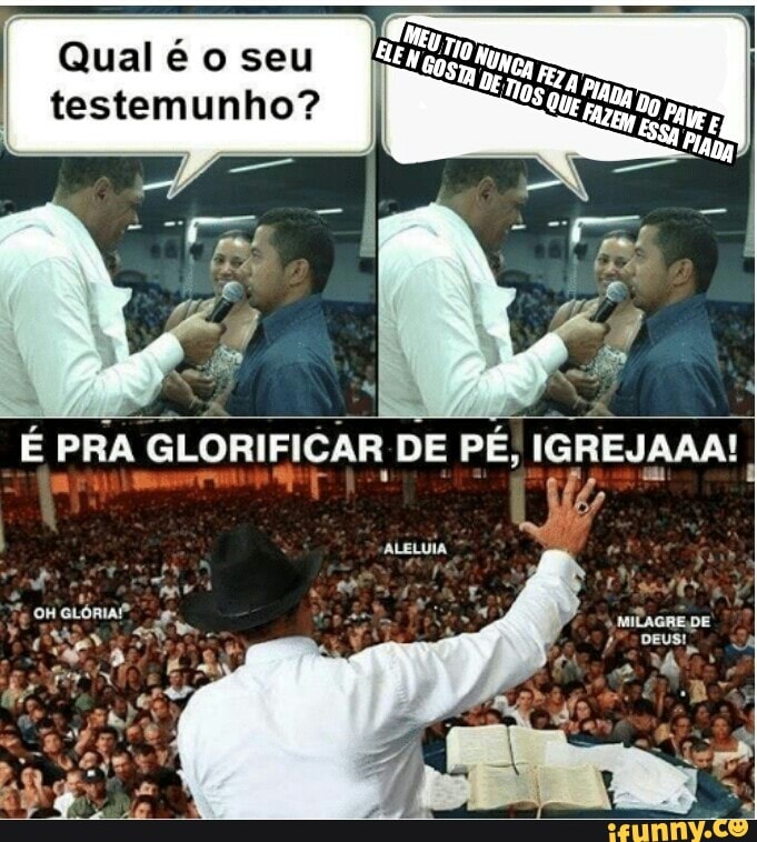 Qual é o seu
testemunho?